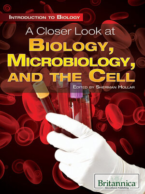 cover image of A Closer Look at Biology, Microbiology, and the Cell